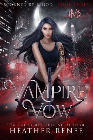 [Scorned by Blood 03] • Vampire Vow